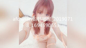 afchinatvBJ韩嘟妮_20190718_1694590653